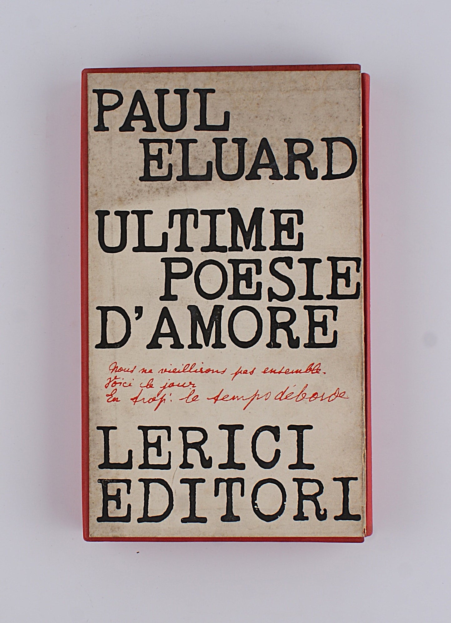 Paul Eluard - Ultime poesie d'amore - 1965