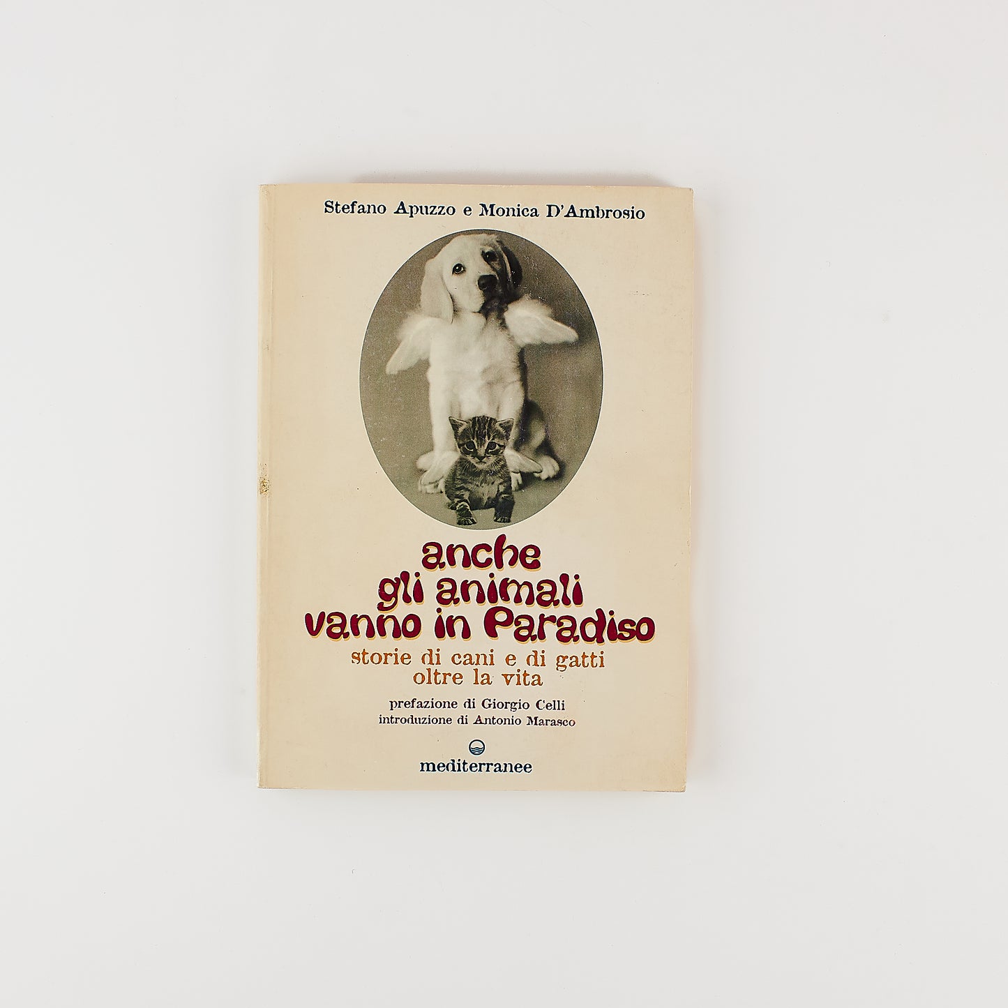 Stefano Apuzzo - Anche gli animali vanno in Paradiso - Ed. Mediterranee 2002