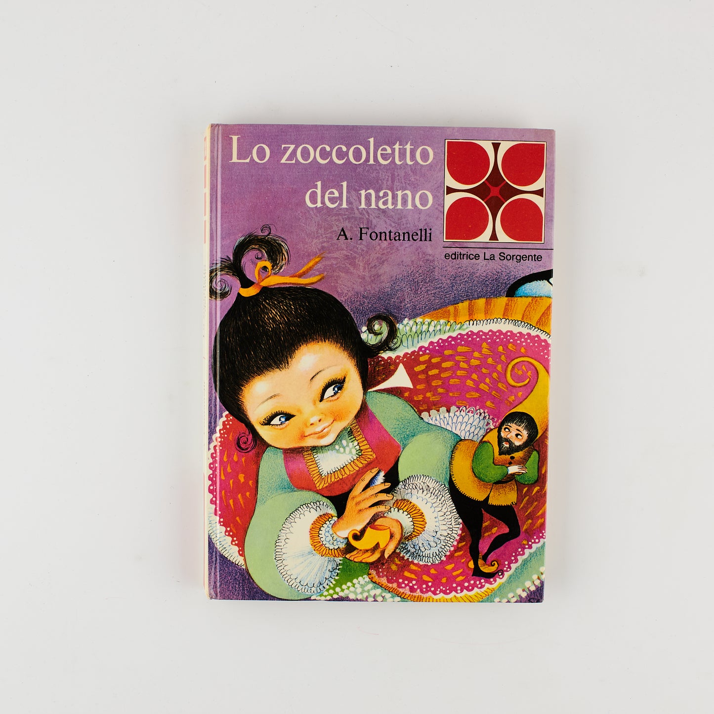 A. Fontanelli - Lo zoccoletto del nano - Ed. La Sorgente 1971 - Illustrato