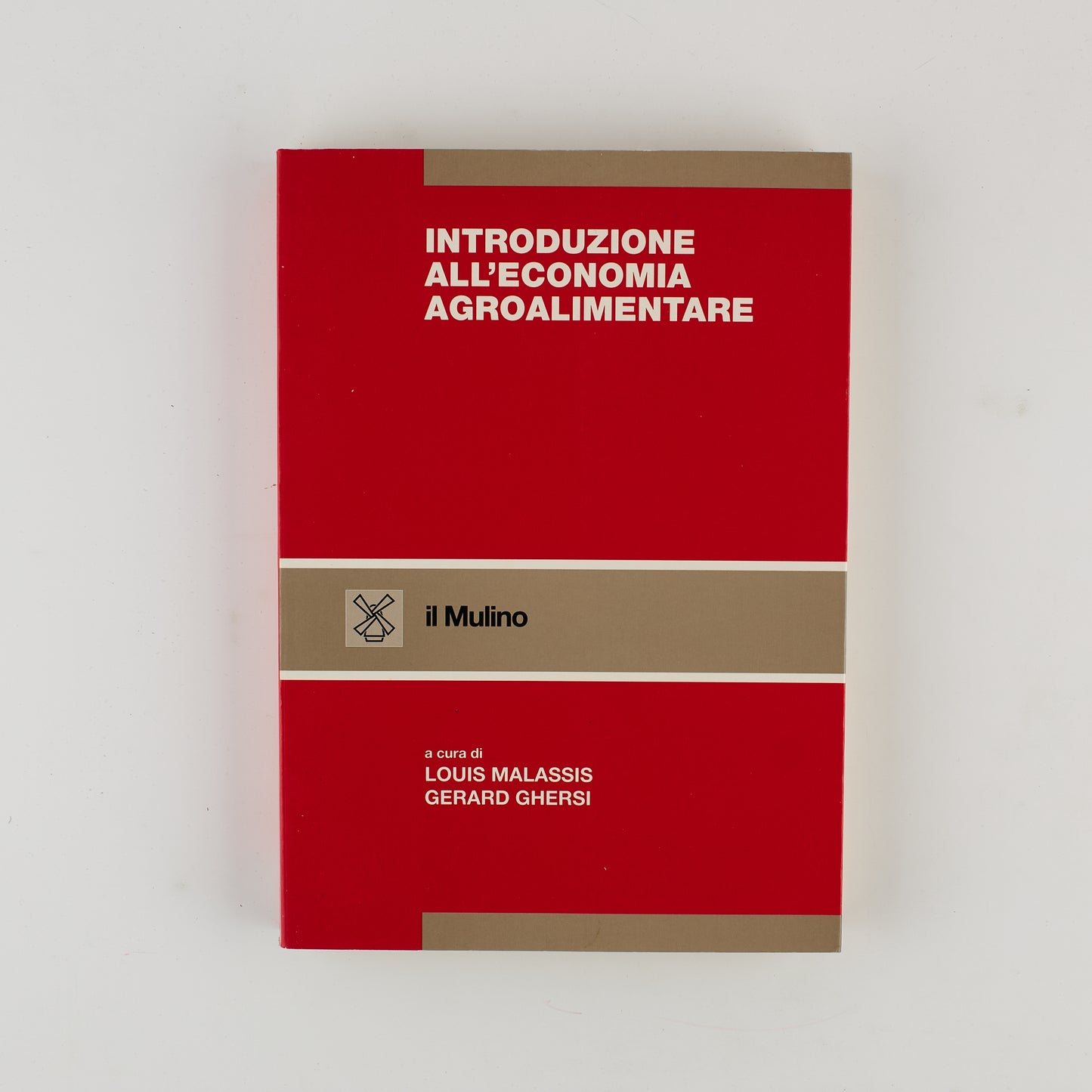 Louis Malassis - Introduzione all'economia agroalimentare - 1^ Ed. Il Mulino 1995