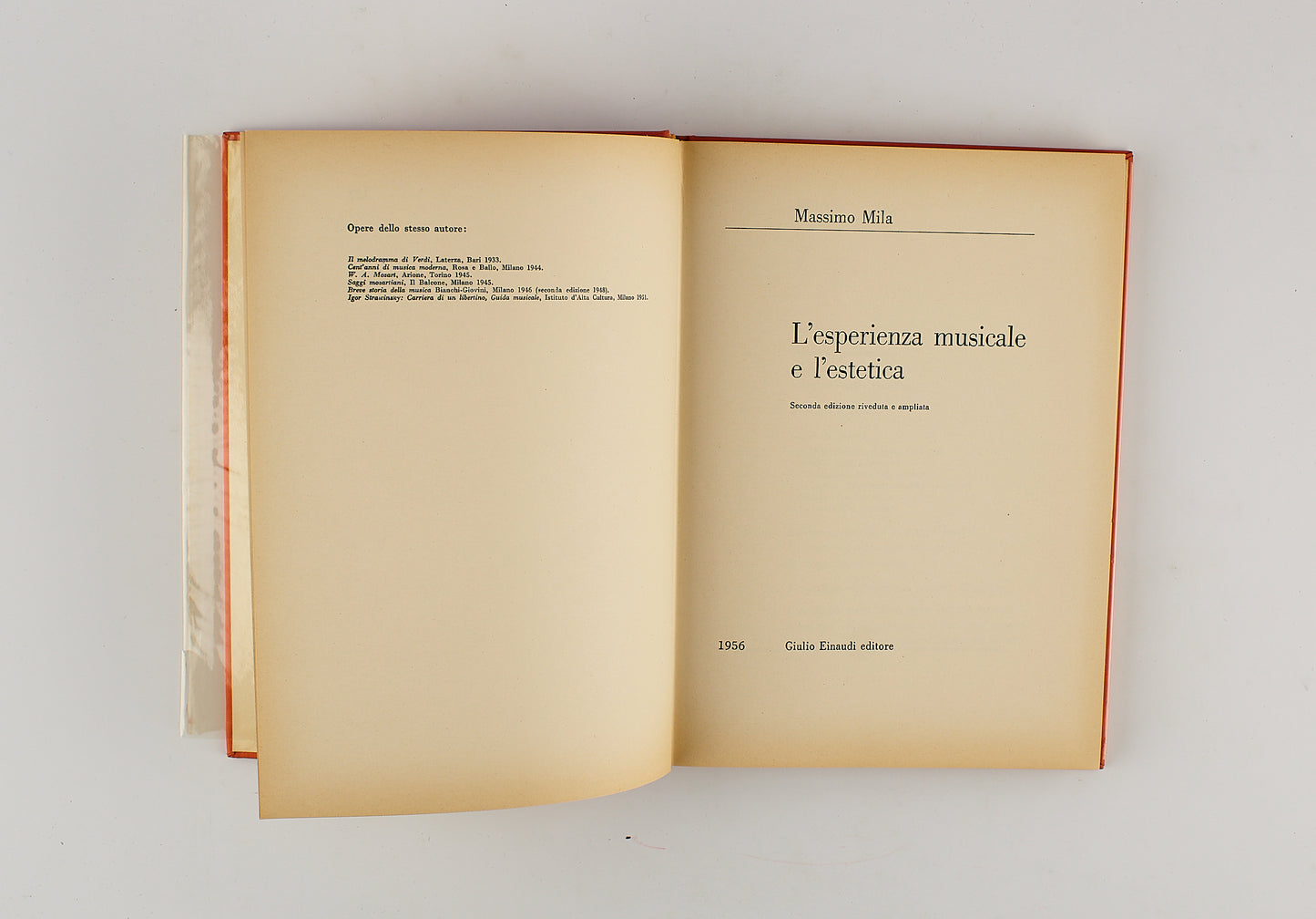 Massimo Mila - L'esperienza musicale e l' estetica - Ed. Einaudi 1956 - Storia della musica