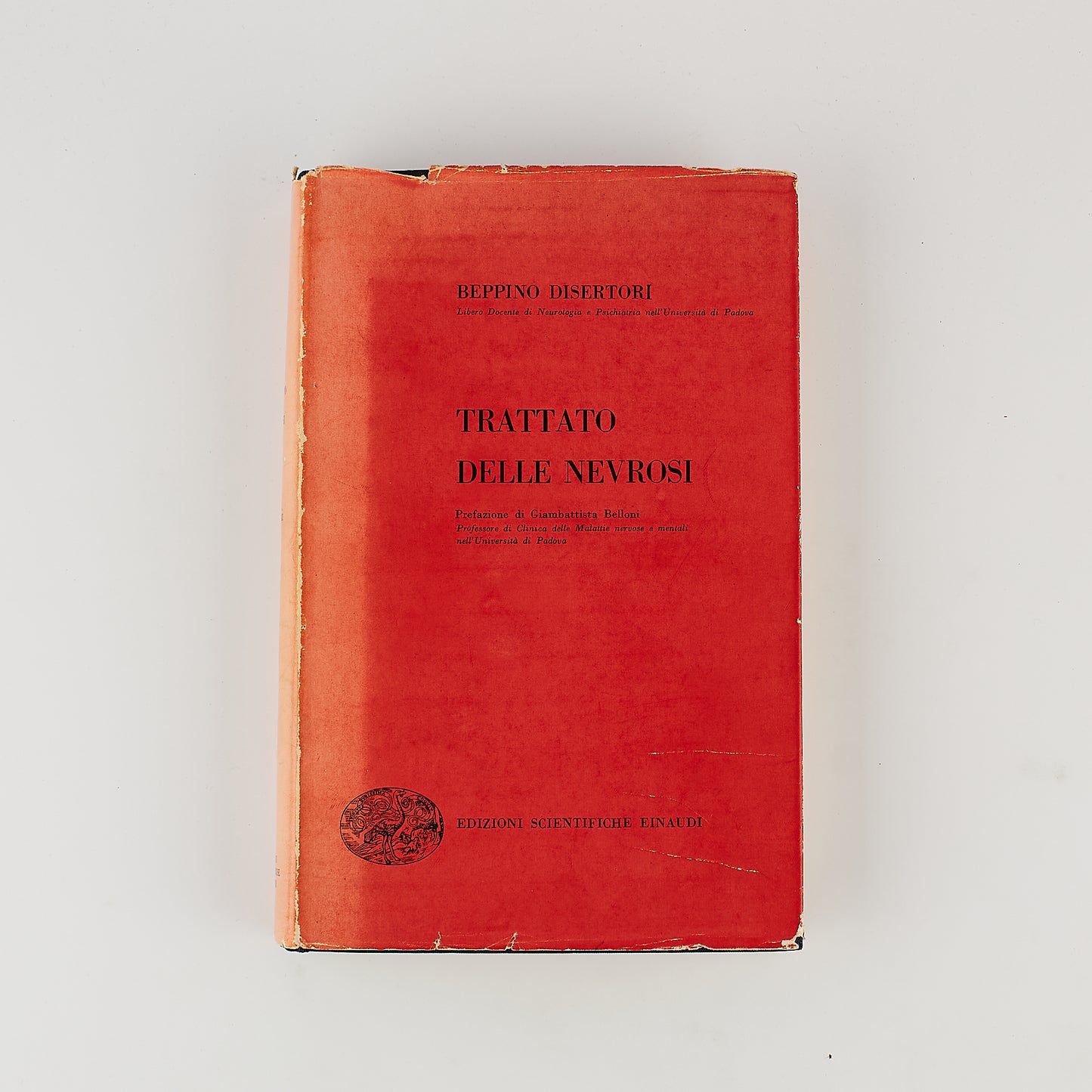 Trattato delle nevrosi - Beppino Disertori - 1^ Ed. Einaudi 1956
