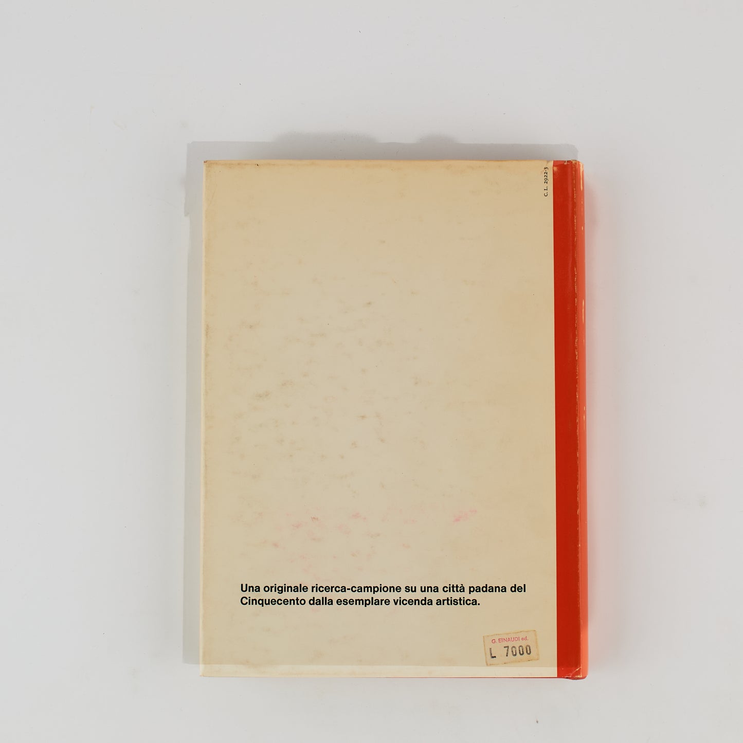 Giovanni Romano - Casalesi del Cinquecento - Prima Ed. Einaudi 1970 - Manierismo