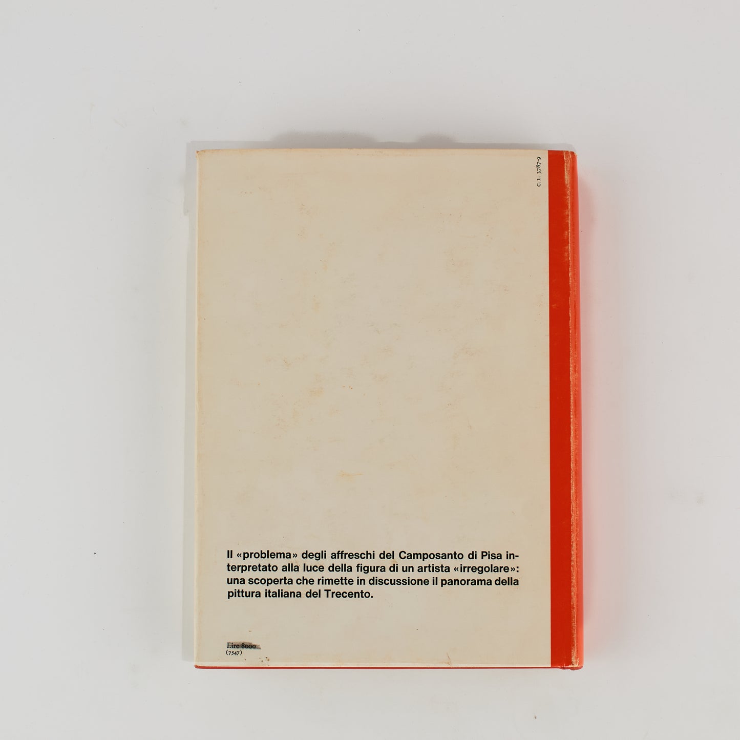 Luciano Bellosi - Buffalmacco e il trionfo della morte - Prima Ed. Einaudi 1974