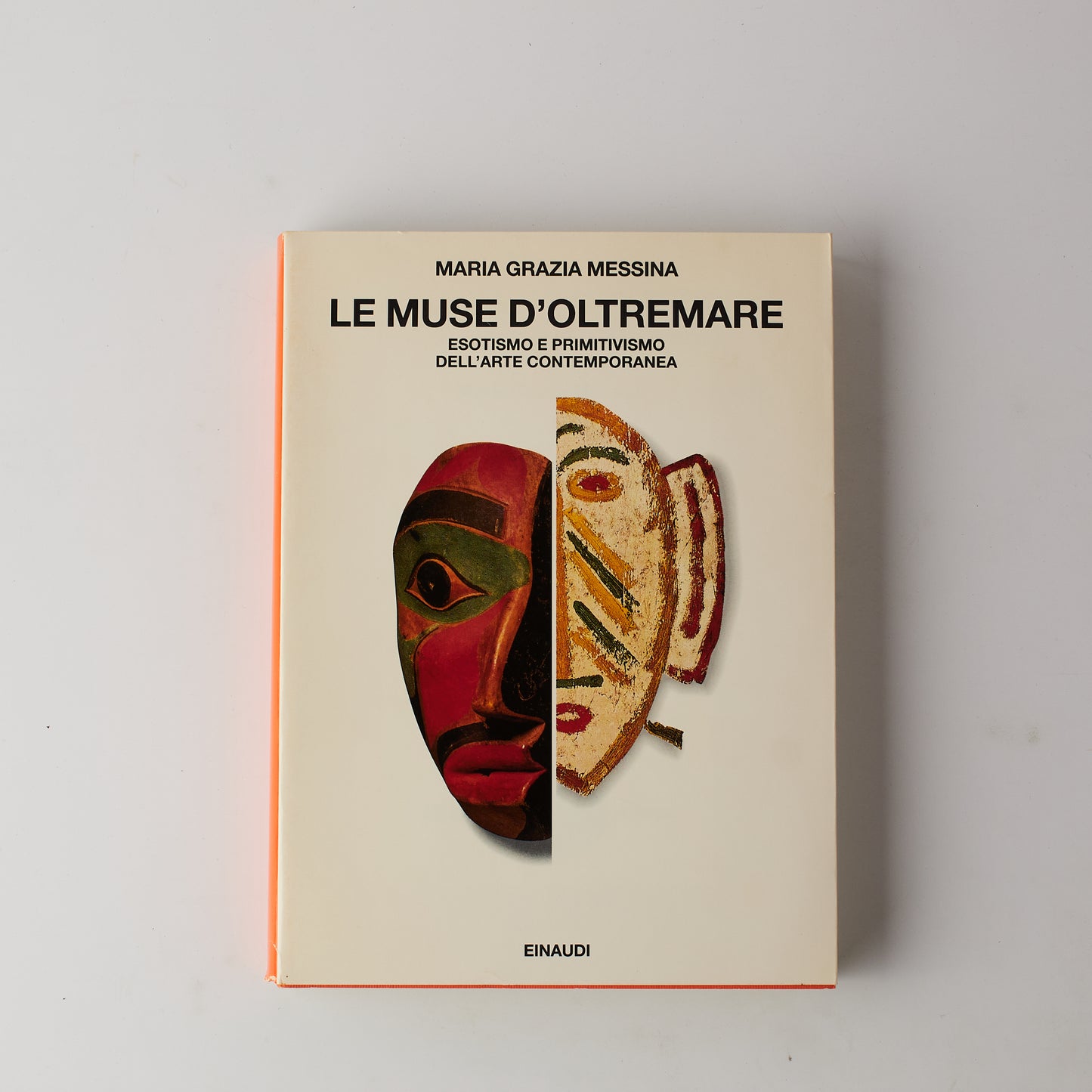 Maria Grazia Messina - Le Muse d'oltremare - Einaudi 1999 - Esotismo e Primitivismo