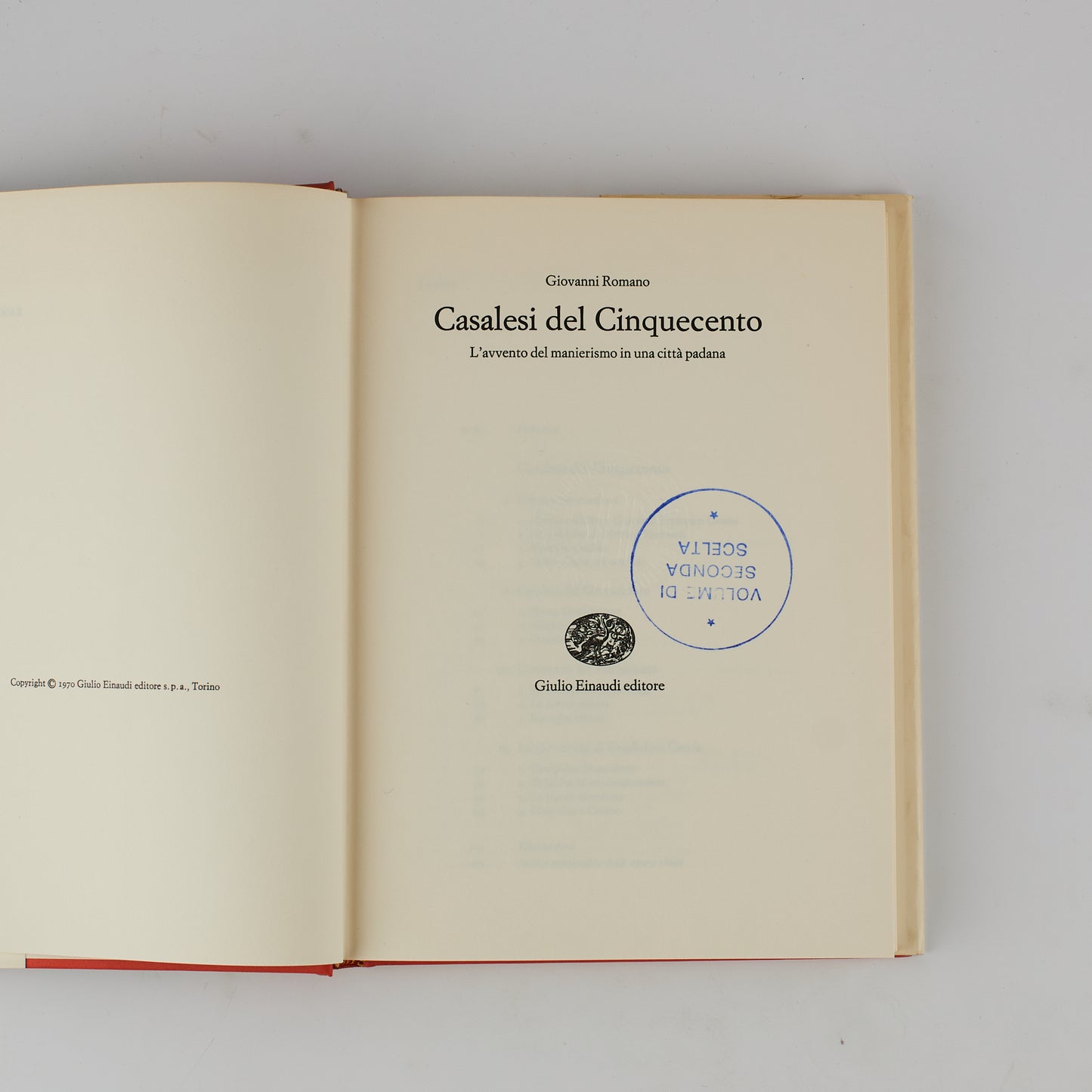 Giovanni Romano - Casalesi del Cinquecento - Prima Ed. Einaudi 1970 - Manierismo