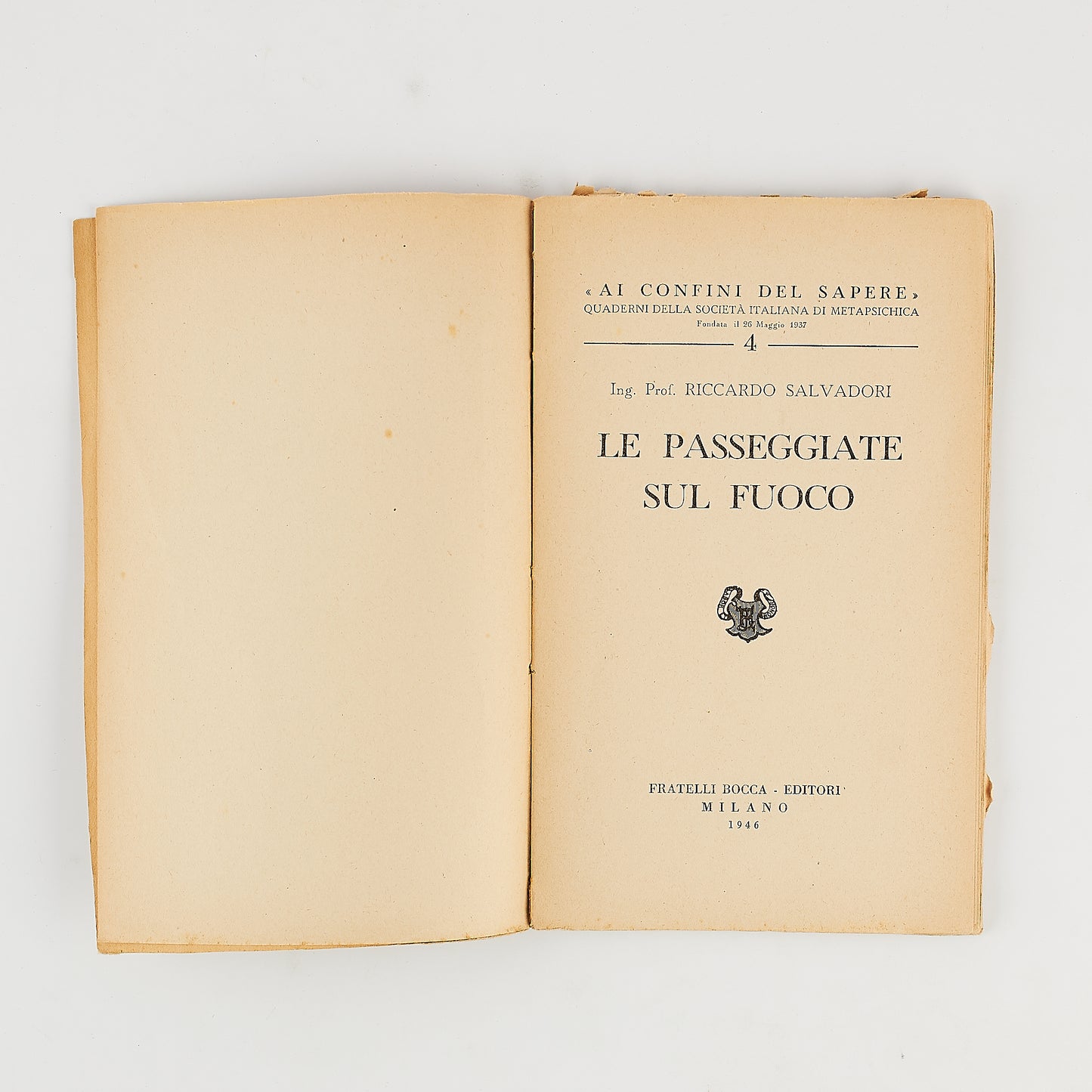 Riccardo Salvadori - Le passeggiate sul fuoco - Ed. Bocca 1946