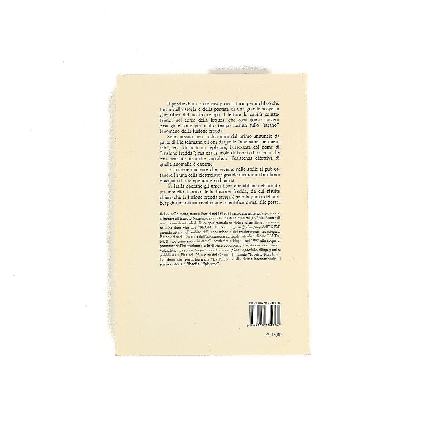 Roberto Germano - Fusione fredda - Moderna storia d'inquisizione e d'alchimia - Ed. Bibliopolis