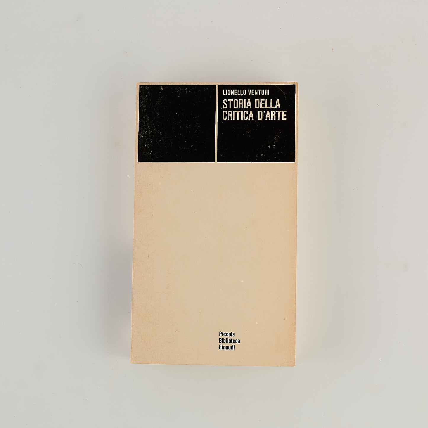 Lionello Venturi - Storia della critica d'arte - Ed. Einaudi 1982 - LIBRO STORIA DELL'ARTE