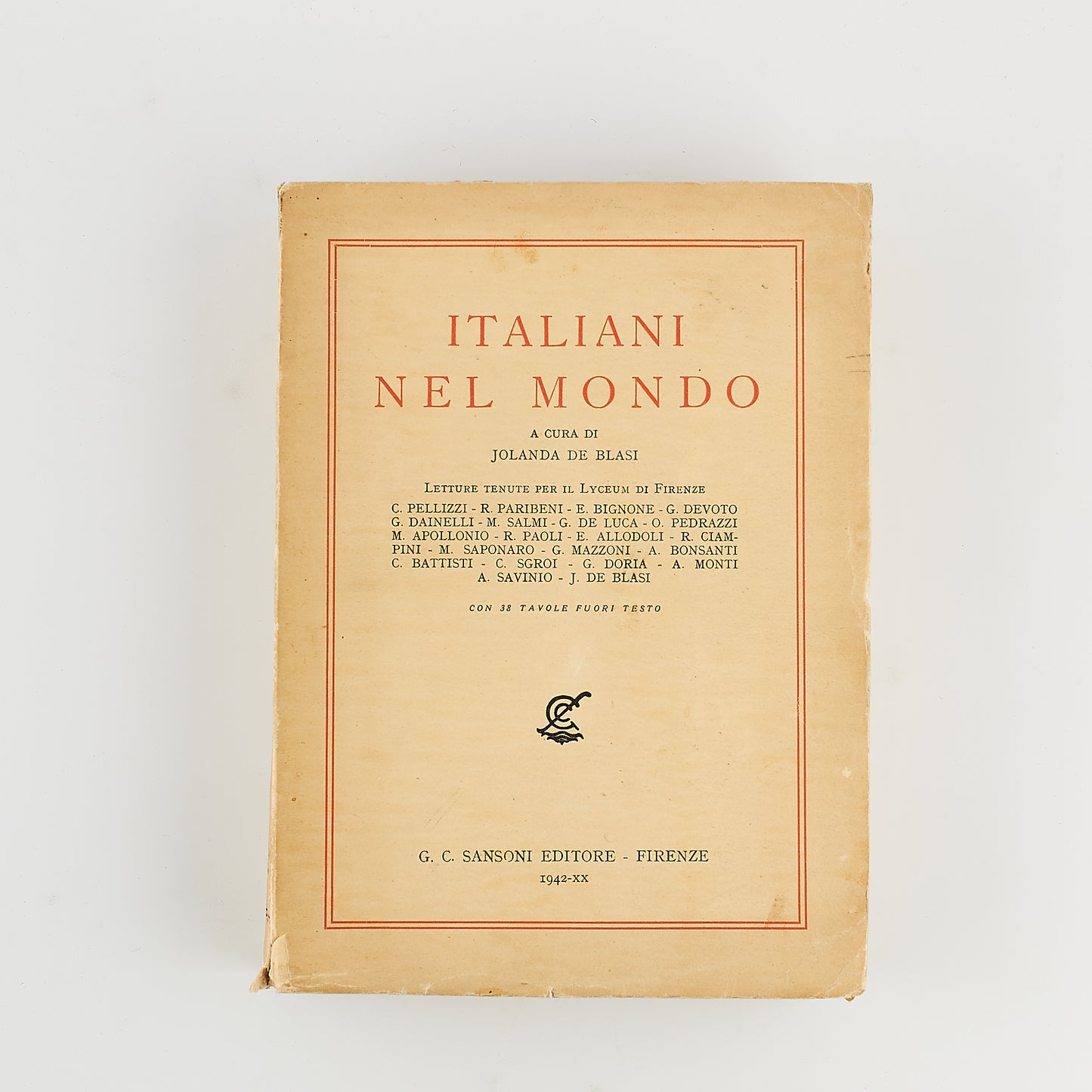 Jolanda De Blasi - Italiani nel mondo - Prima Ed. Sansoni 1942 - Storia dell'arte - 38 tavole