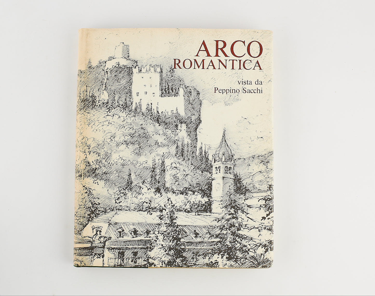 Peppino Sacchi - Arco romantica - AUTOGRAFATO - Prima Ed. 1972 - 60 Tavole