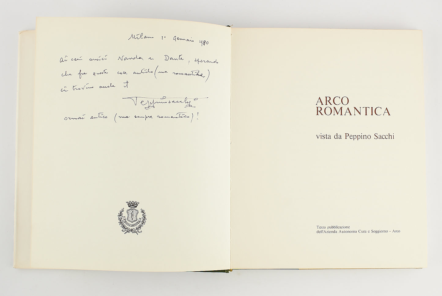Peppino Sacchi - Arco romantica - AUTOGRAFATO - Prima Ed. 1972 - 60 Tavole