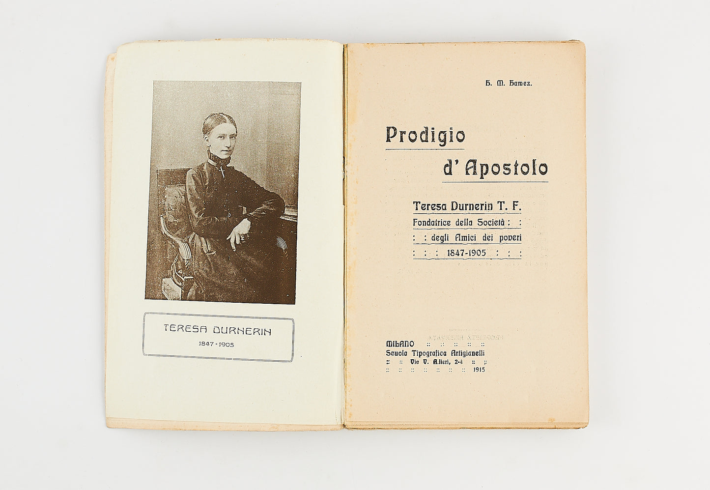 Hamez - Prodigio d'apostolo - Teresa Durnerin - Ed. Artigianelli 1915 - Biografie