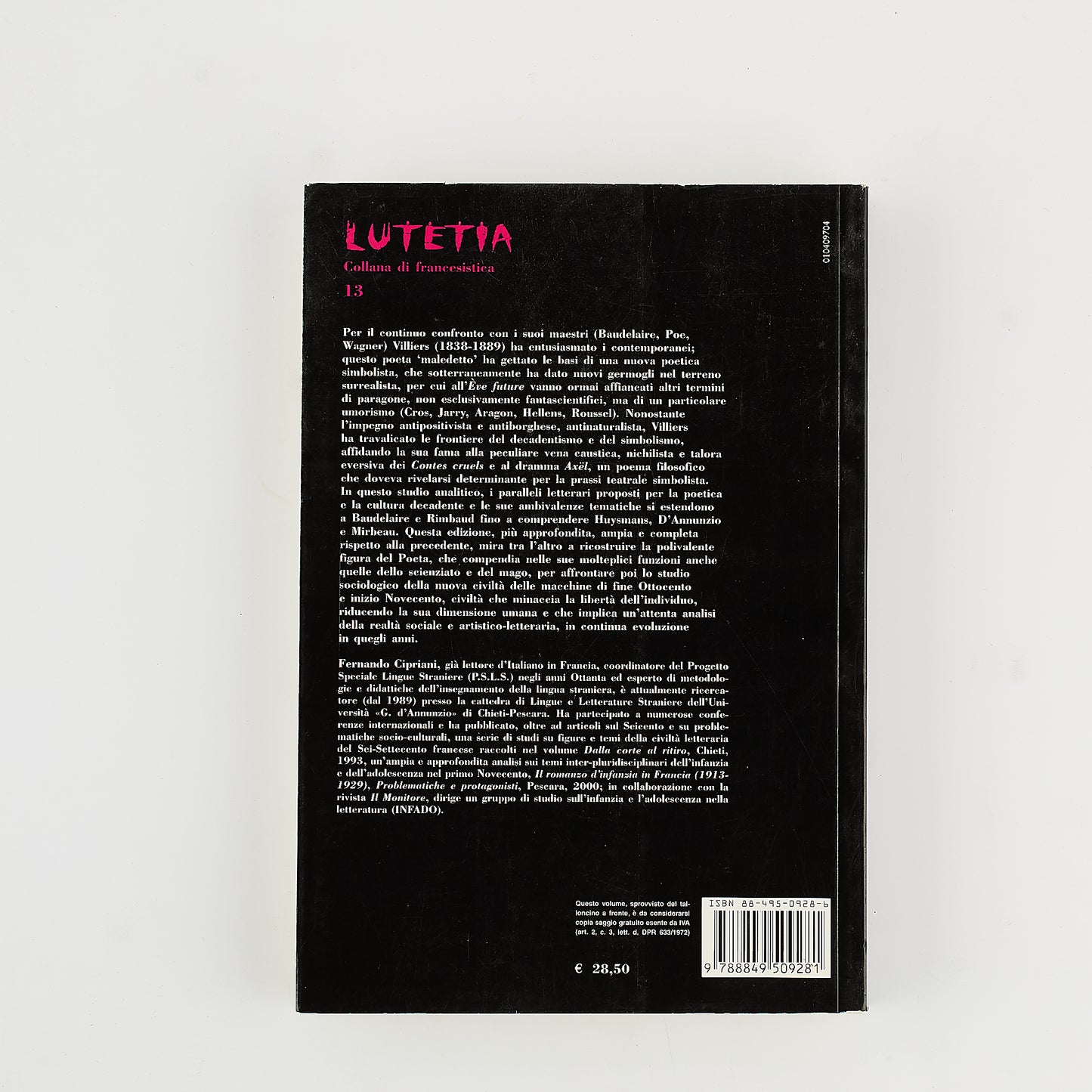 Fernando Cipriani - Villiers de l'isle-adam e la cultura del suo tempo - Prima Ed. 2004 - AUTOGRAFATO