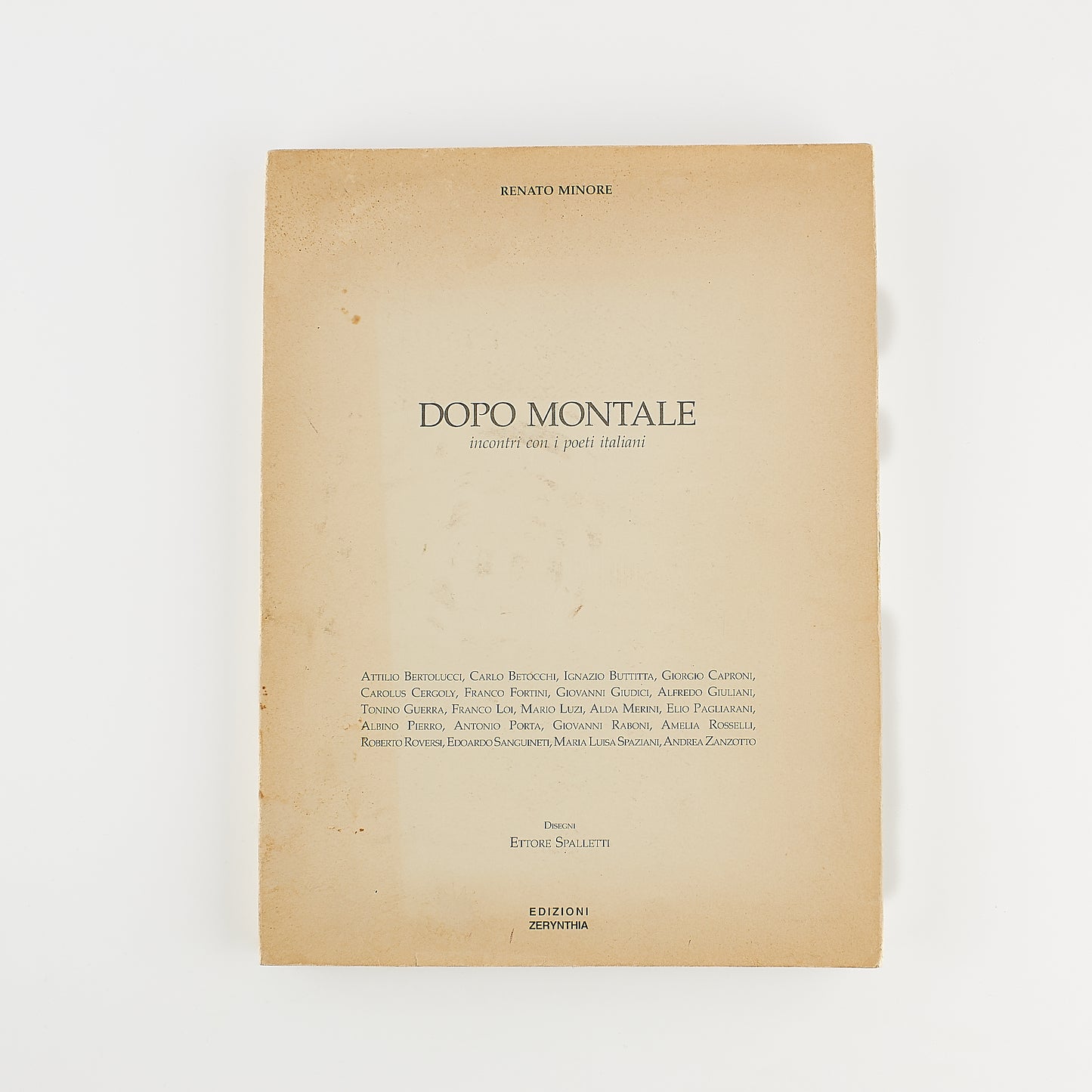 Renato Minore - Dopo Montale - Incontri con i poeti italiani - Prima ed. Zerynthia 1993
