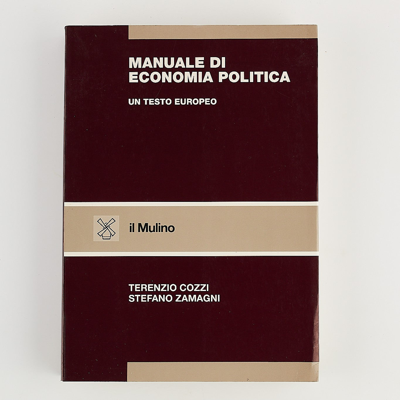 Terenzio Cozzi - Manuale di Economia Politica - Prima Ed. Il Mulino 1999
