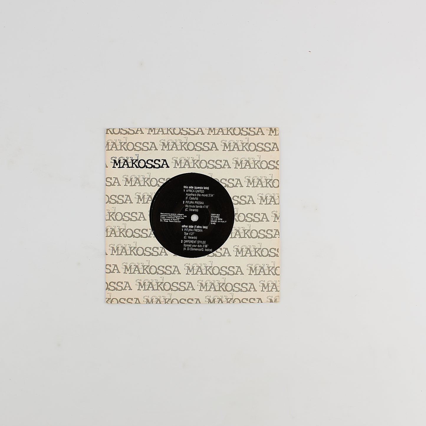 Africa United, Pitura Freska - Apartheid. Na bruta banda. - 7' EP. 1989 - SOUL MAKOSSA