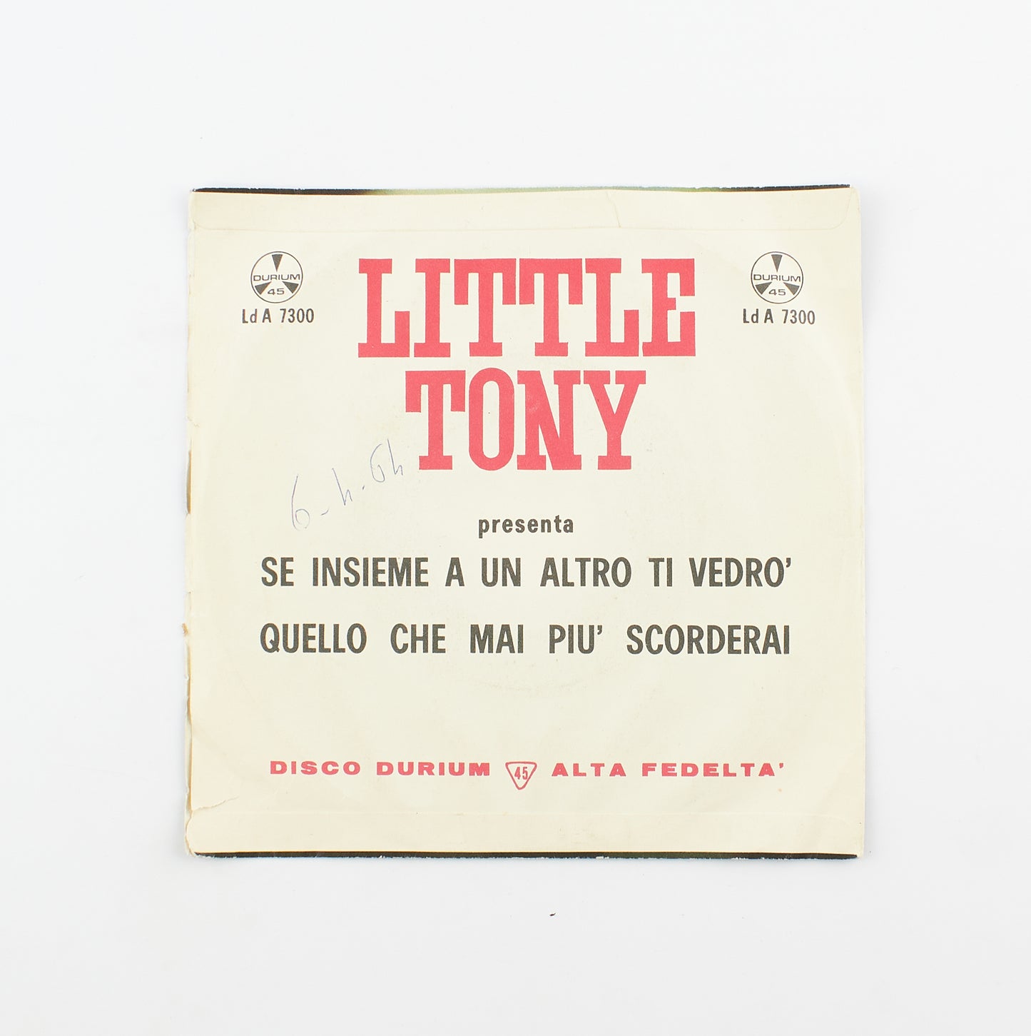 Little Tony - Se insieme a un altro ti vedrò / Quello che mai più scorderai- Durium - 1963 - 45 giri - cantanti italiani
