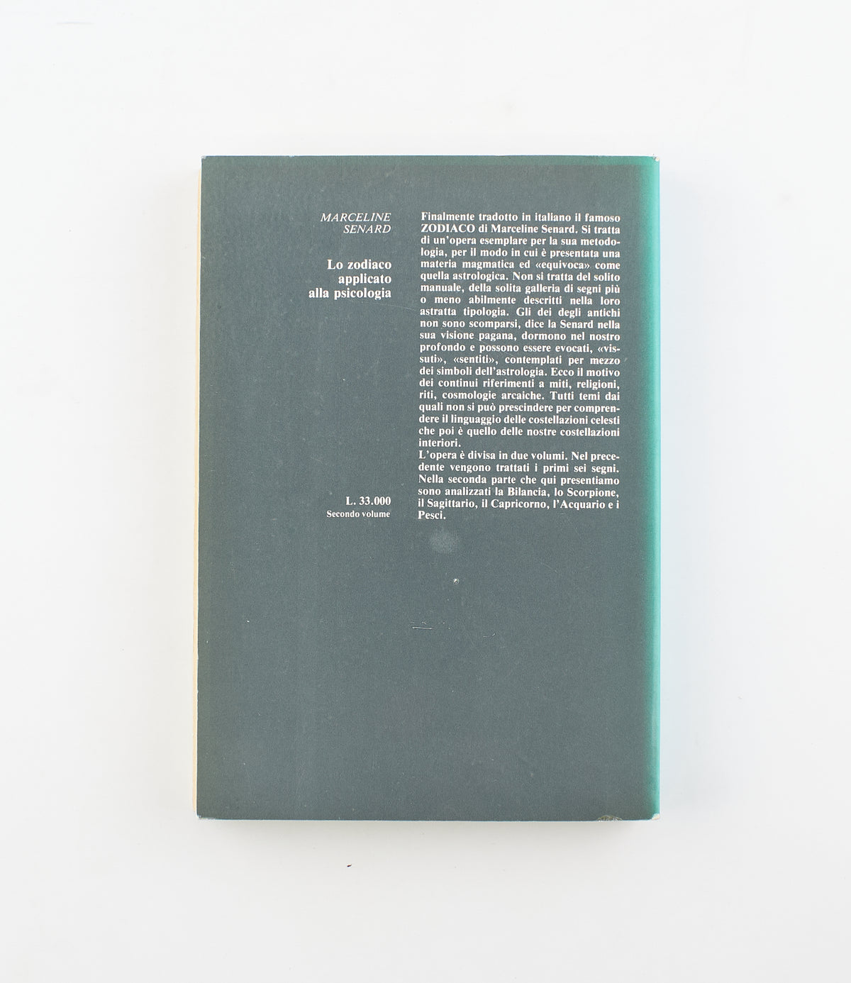Marceline Senard - Lo zodiaco applicato alla psicologia - 1^ Ed. Manilo Basaia Editore 1989 - psicologia