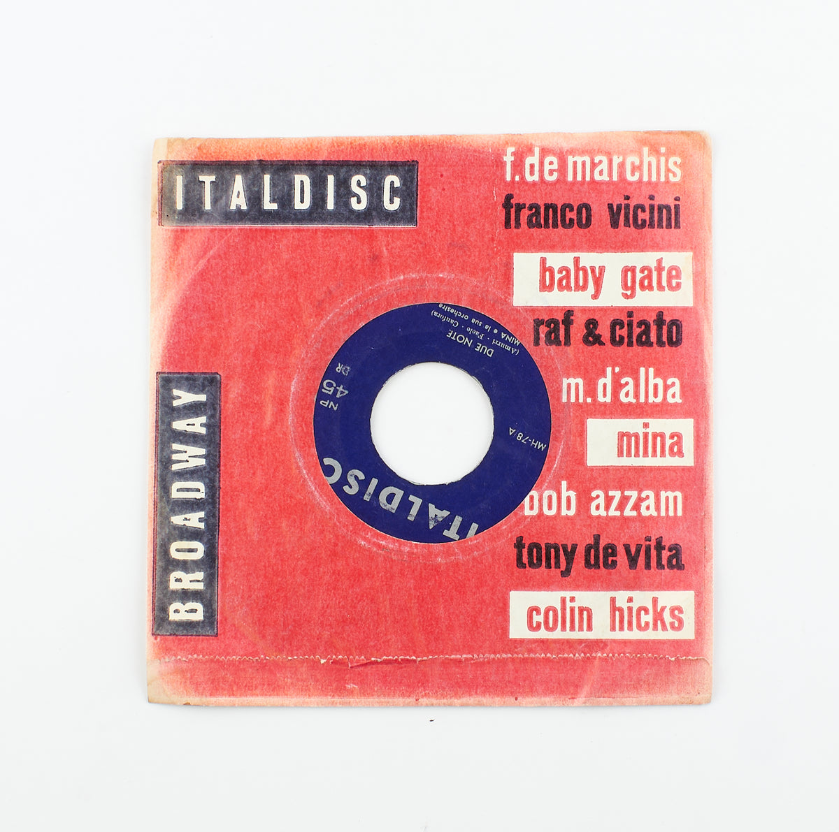 Mina - Due note / Non voglio cioccolata - Italdisc - 1960 - 45 giri - cantanti italiani