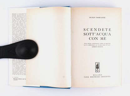 Duilio Marcante - Scendete sott'acqua con me - Ed. Ceschina 1972