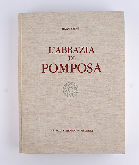 L' Abbazia di Pomposa - Mario Salmi - 1966