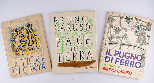 Bruno Caruso - Il pugno di ferro - Pace in terra - La tigre di carta - 3 voll.