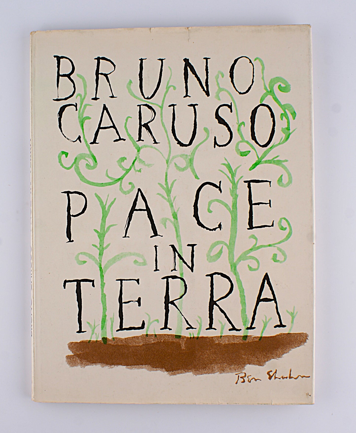 Bruno Caruso - Il pugno di ferro - Pace in terra - La tigre di carta - 3 voll.