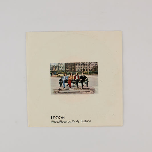 I Pooh - Noi due nel mondo e nell' anima - CBS 1972