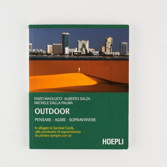Enzo Maolucci - OUTDOOR - Pensare - agire - sopravvivere - Hoepli 2014