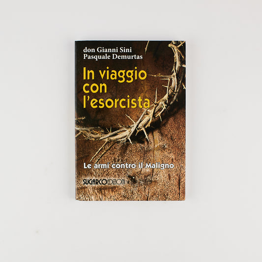 Don Giovanni Sini - In viaggio con l'esorcista - Ed. Sugarco 2017