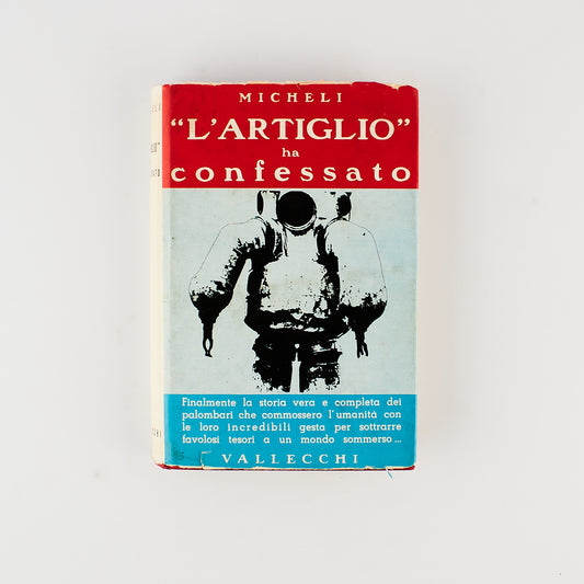 Silvio Micheli - L'artiglio ha confessato - Ed. Vallecchi 1960 - Palombari di Viareggio