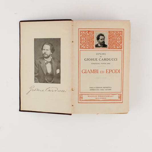 Giosuè Carducci - Giambi ed Epodi - Ed. Zanichelli 1909