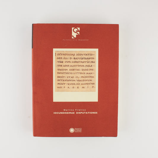 Martino Filetico - Iocundissimae disputationes - Ed. Franco Panini 1992 - Quaderni fondazione Scavolini