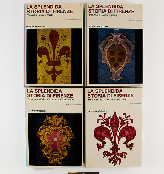 La splendida storia di Firenze - Piero Bargellini - 4 voll. Vallecchi 1974