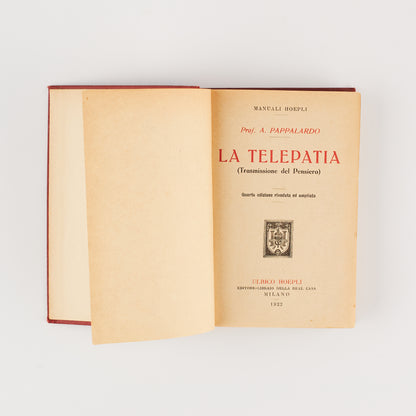 A. Pappalardo - LA TELEPATIA - Ed. Hoepli 1922