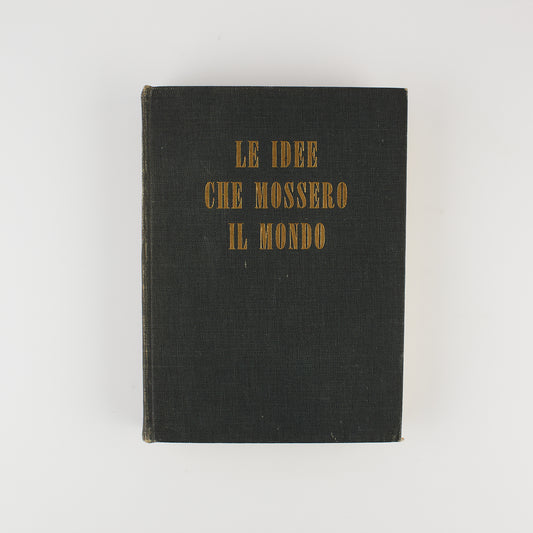Pino Rauti - Le idee che mossero il mondo - Centro Ed. Nazionale 1964