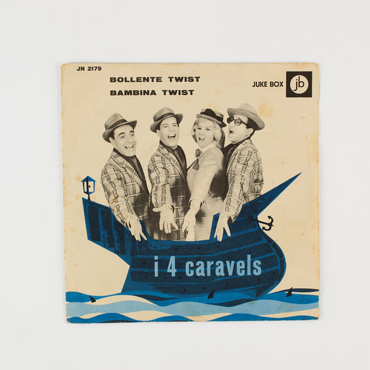 I 4 caravels - Bollente twist / Bambine twist - Beat Ita - 7' Juke Box JN 2179