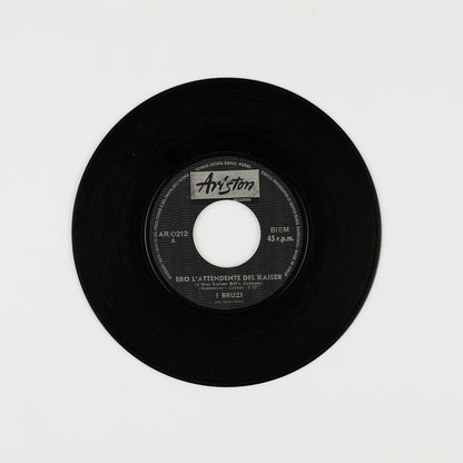 I Bruzi - Ero l'attendente del kaiser / Cuore di sasso - 7' Ariston 1967 - Beat Ita