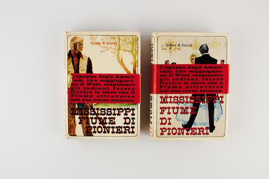 Thomas W. Duncan - Mississippi fiume di pionieri - 2 voll. - 1^ Ed. Baldini & Castoldi 1965
