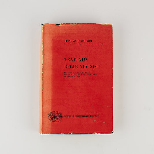 Trattato delle nevrosi - Beppino Disertori - 1^ Ed. Einaudi 1956