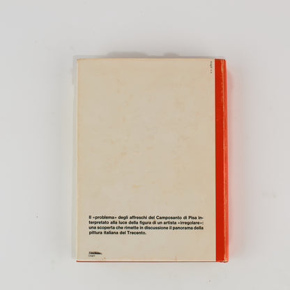 Luciano Bellosi - Buffalmacco e il trionfo della morte - Prima Ed. Einaudi 1974