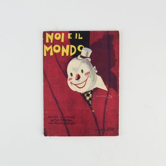 Noi e il mondo - Rivista illustrata - Anno XVII - Numero 3 - Marzo 1927 - Costume e società
