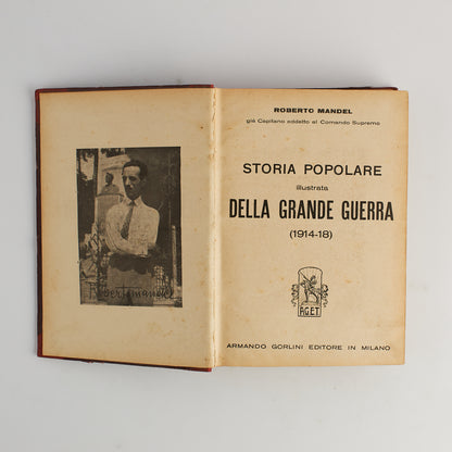 Roberto Mandel - Storia popolare illustrata della Grande Guerra - 3 voll. 1930