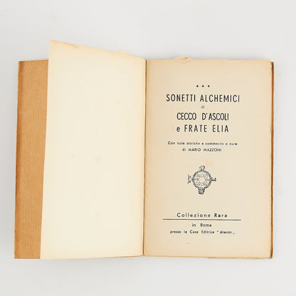 Sonetti alchemici di Cecco d'Ascoli e Frate Elia - Ed. Atanor 1955 - Poesia