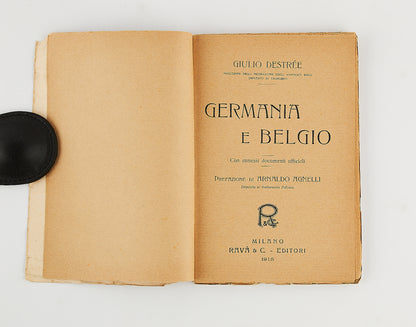 Giulio Destree - Germania e Belgio - Prima Ed. Ravà 1915 - Pima guerra mondiale