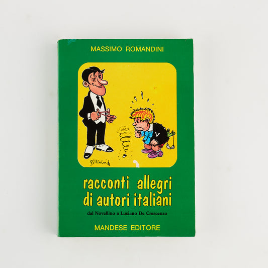Massimo Romandini - Racconti allegri di autori italiani - Prima ed. Mandese 1986