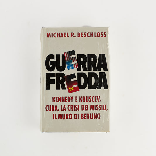 Michael R. Beschloss - Guerra fredda - Ed. CDE 1991 - Storia contemporanea - SIGILLATO