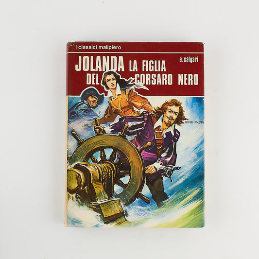 Emilio Salgari - Jolanda la figlia del corsaro nero - Ed. Malipiero 1976 - ILLUSTRATO
