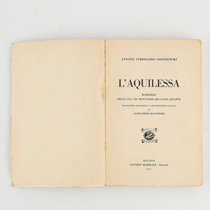 Ferdinando Ossendowski - L'aquilessa - Ed. Morreale 1928 - NARRATIVA
